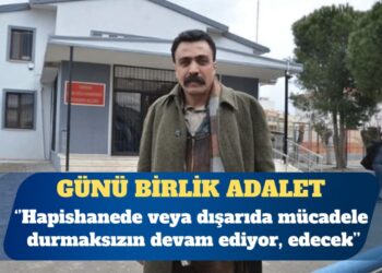 Kozağaçlı yeniden cezaevinde: Hapishanede veya dışarıda mücadele durmaksızın devam ediyor, edecek