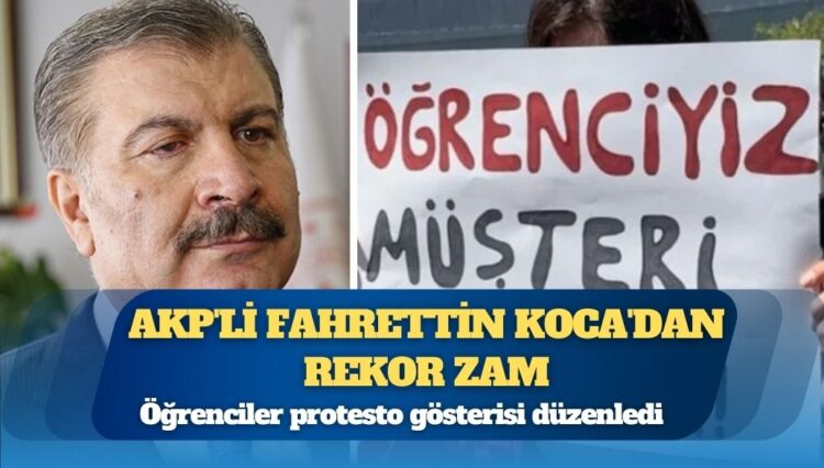 AKP’li Fahrettin Koca’dan rekor zam