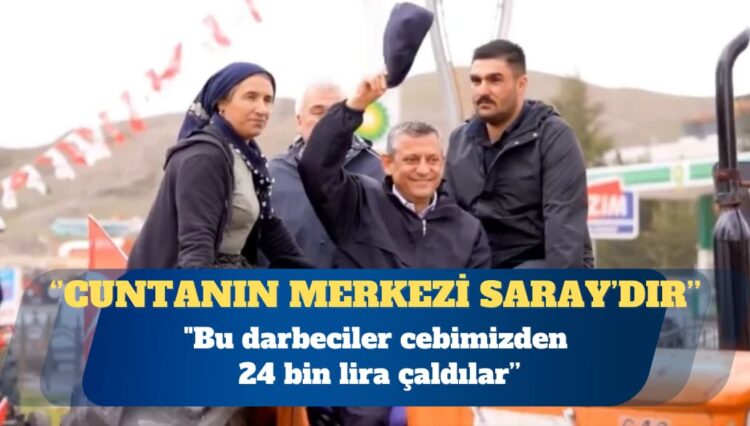 Özgür Özel: Bu cuntanın karargahı Beştepe’deki saraydır