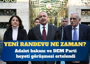 Adalet bakanı ve DEM Parti heyeti görüşmesi ertelendi