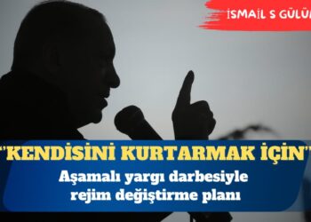 Aşamalı yargı darbesiyle rejim değiştirme planı