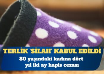 Torununa terlikle vuran 80 yaşındaki kadına dört yıl iki ay hapis cezası