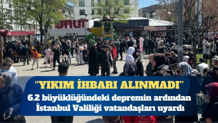 Valilik: İstanbul’da yıkım ihbarı alınmadı