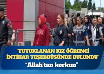 Ömer Faruk Gergerlioğlu: Gaziantep’te tutuklanan kız öğrenci intihar teşebbüsünde bulundu, Allah’tan korkun