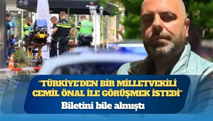 İddia: “Türkiye’den bir milletvekili Cemil Önal ile görüşmek istedi”