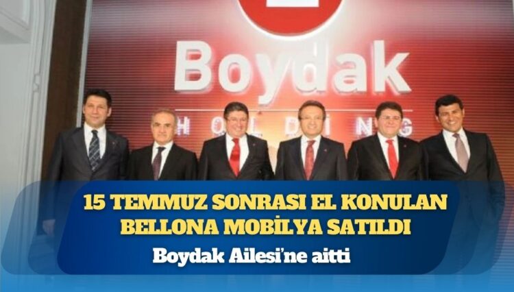 Boydak Ailesi’ne aitti: TMSF, 15 Temmuz sonrası iktidarın çöktüğü dev şirketi bayilere sattı