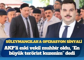 Erdoğan, Süleymanlılar’a operasyon sinyali verdi; AKP’li eski vekil muhbir oldu: ‘En büyük terörist kuzenim’