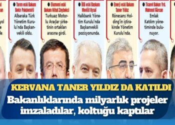 Kervana Taner Yıldız da katıldı: Bakanlıklarında milyarlık projeler imzaladılar, koltuğu kaptılar