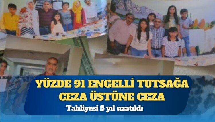 Yüzde 91 engelli tutsağa ceza üstüne ceza: Tahliyesi 5 yıl uzatıldı