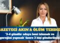 Kıbrıslı gazeteci Ayşemden Akın’a ölüm tehdidi: Gereğini yapmak için Kıbrıs’a 3 kişi gönderilmiş