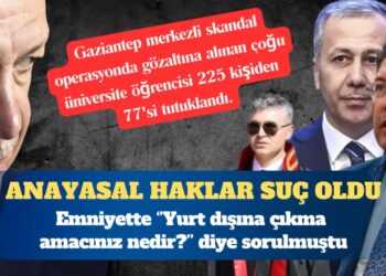 Antep merkezli skandalda 77 kişi tutuklandı