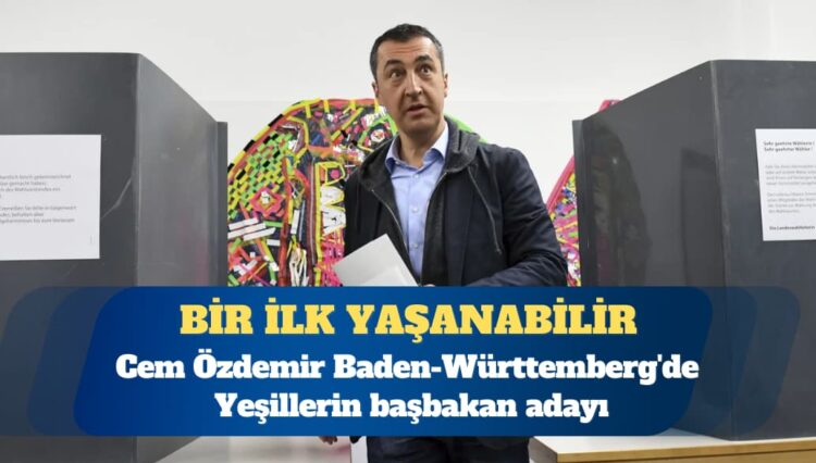 Cem Özdemir Baden-Württemberg’de Yeşillerin başbakan adayı