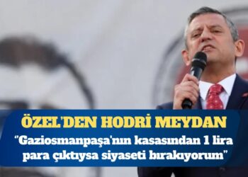 CHP Genel Başkanı Özgür Özel: Gaziosmanpaşa’nın kasasından 1 lira para çıktıysa siyaseti bırakıyorum