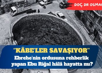 ”Kabe’ler savaşıyor”