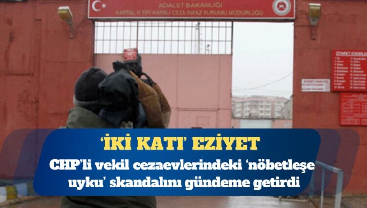 CHP Milletvekili Kayıhan Pala: Bursa E Tipi Cezaevi yaklaşık 2 bin kişiyi barındırabilecek bir kapasiteye sahipken iki katı buraya sıkıştırılmış durumda