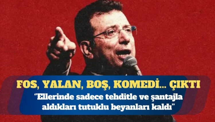 Tutuklu İstanbul Büyükşehir Belediye Başkanı Ekrem İmamoğlu: Ellerinde sadece tehditle ve şantajla aldıkları tutuklu beyanları kaldı 