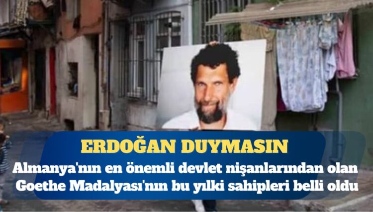 Almanya’dan Osman Kavala’ya Goethe Madalyası