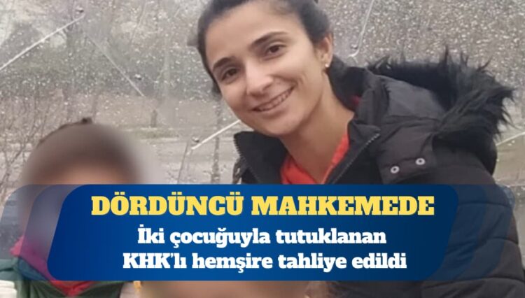 İki çocuğuyla tutuklanan KHK’lı hemşire 16 ay sonra tahliye edildi