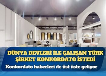 Dünya devleri ile çalışan Türk şirket konkordato istedi