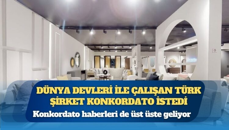Dünya devleri ile çalışan Türk şirket konkordato istedi
