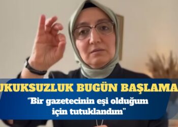 Hacer Korucu: Bir gazetecinin eşi olduğum için tutuklandım