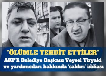 AKP’li Belediye Başkanı ve yardımcıları hakkında ‘saldırı’ iddiası: Dayak yedim, beni öldürmekle tehdit ettiler