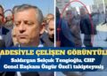 ‘Planlamadım’ demişti: Tören öncesi de CHP Genel Başkanı Özgür Özel’i takipteymiş