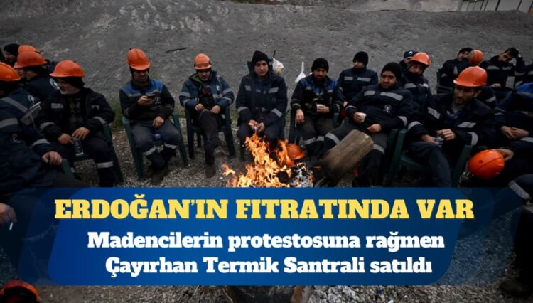 Çayırhan Termik Santrali özelleştirildi