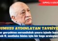 Hocaefendi’nin yolumuzu aydınlatan tavsiyeleri 