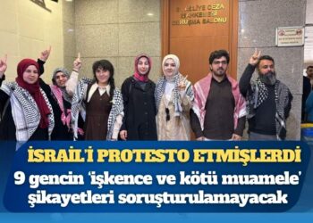 İsrail’i protesto etmişlerdi: 9 gencin ‘işkence ve kötü muamele’ şikayetleri soruşturulamayacak