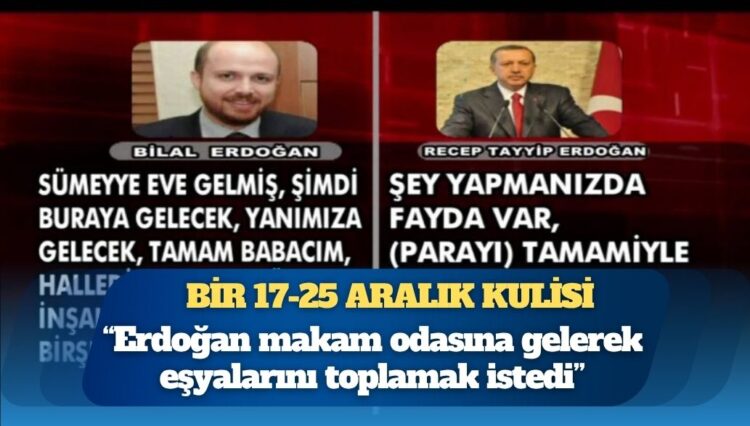 Bir 17-25 Aralık kulisi: Başbakan Erdoğan makam odasına gelerek eşyalarını toplamak istedi; Efkan Ala garanti verdi, istifadan vazgeçti