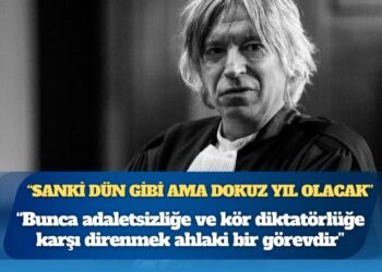Avukat Walter van Steenbrugge: ‘Bunca adaletsizliğe ve kör diktatörlüğe karşı direnmek ahlaki bir görevdir’