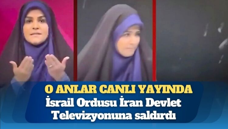 İsrail ordusu, İran devlet televizyonunu vurdu: O anlar canlı yayında