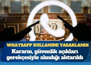 ABD Temsilciler Meclisi’nde WhatsApp kullanımı yasaklandı
