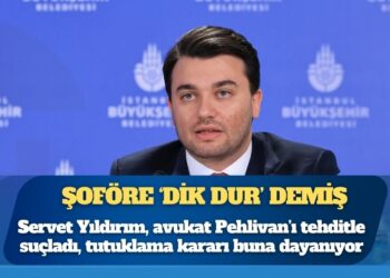 Mehmet Pehlivan şoföre ‘dik dur’ dediği için tutuklanmış