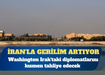 İran’la gerilim artarken, Washington Irak’taki diplomatlarını kısmen tahliye edecek