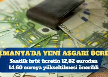 Almanya’da yeni asgari ücret: Saatlik brüt ücretin 12,82 eurodan 14,60 euroya yükseltilmesi önerildi