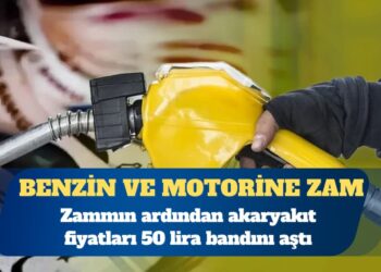 Benzin ve motorine zam geldi