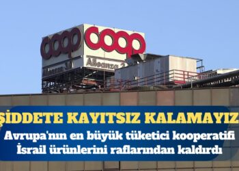 Avrupa’nın en büyük tüketici kooperatifi İsrail ürünlerini raflarından kaldırdı