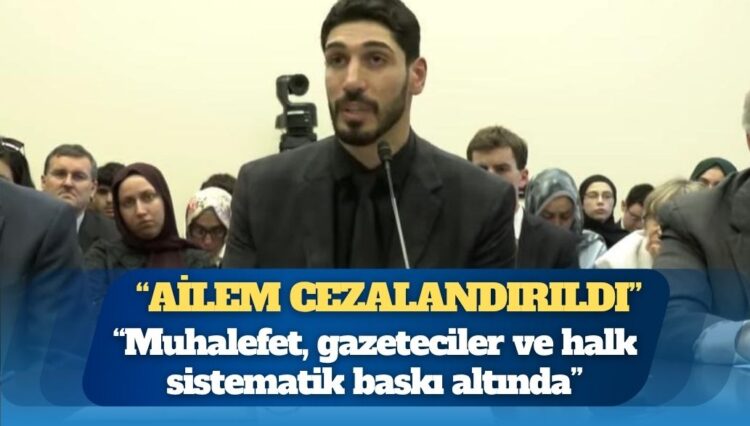 Türkiye’deki insan hakları ihlalleri ABD Kongresi’nin gündeminde: Enes Kanter Freedom, kongreyi hak ihlallerine karşı somut adımlar atmaya çağırdı