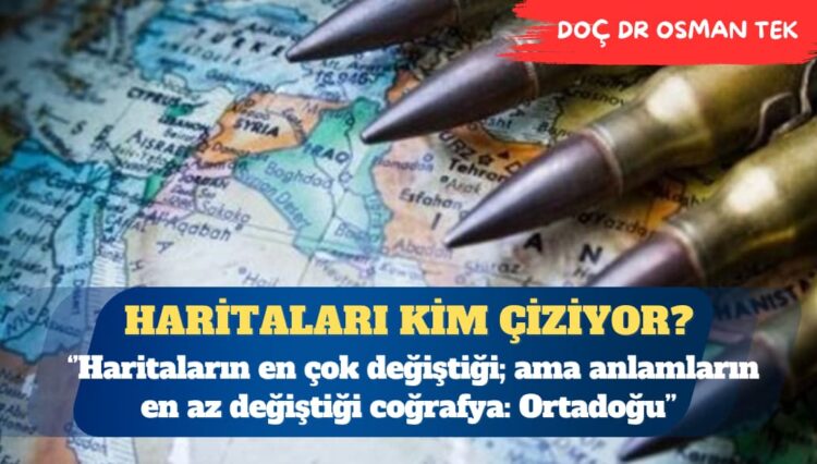 Ortadoğu’da haritaları kim çiziyor: Güç mü, mezhep mi? – Dış Politika Notları (3)
