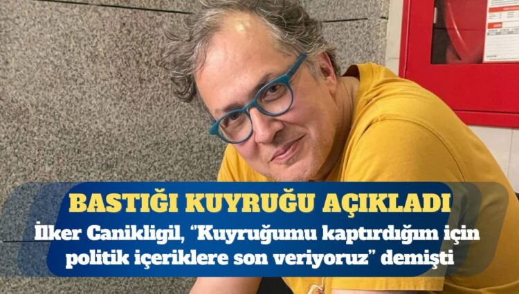 İlker Canikligil: Hakkımda suç duyurusunda bulunan Cumhurbaşkanlığı İletişim Başkanlığıymış