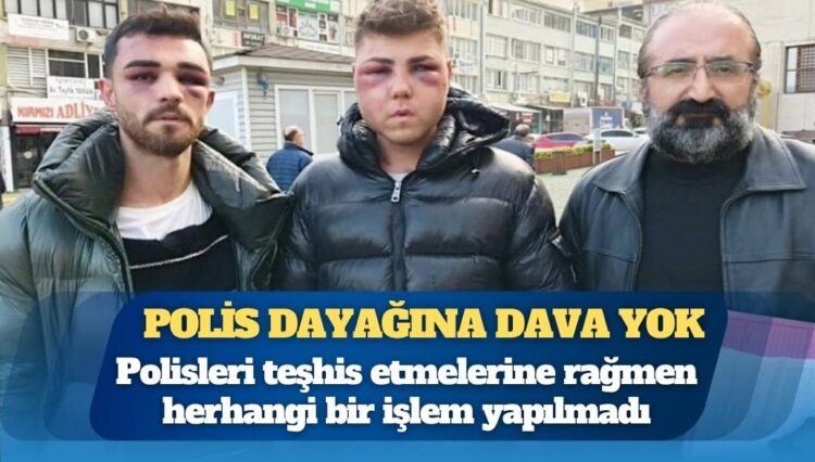 Teşhis ettiler ama hiçbir işlem yapılmadı: Polis dayağına dava yok