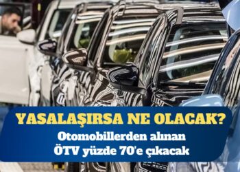 CHP’li vekil: Otomobillerden alınan ÖTV yüzde 70’e çıkacak