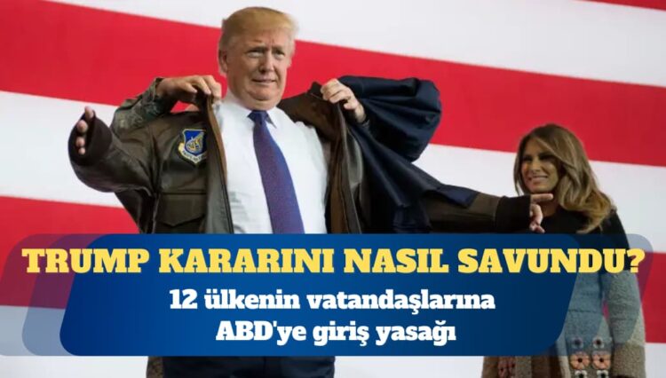 ABD Başkanı Donald Trump’tan 12 ülkenin vatandaşlarına ABD’ye giriş yasağı
