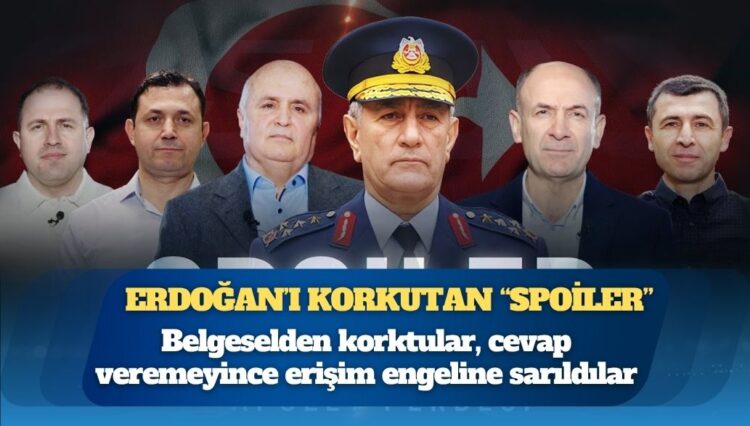 Erdoğan’ı korkutan “Spoiler”: 15 Temmuz’u deşifre eden belgesele yasak