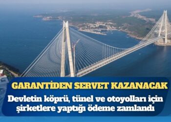 Devlet, döviz kuru farkı nedeniyle köprü ve otoyol müteahhitlerine garantili ücretlerde büyük zam yaptı, maliyet arttı