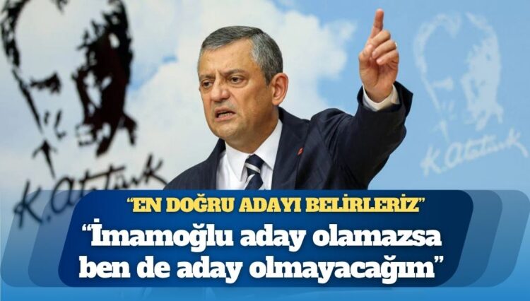 Özgür Özel: “Adayı değiştirecek olursak tekil bir karar vermem. En doğru adayı belirleriz”