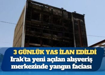 Irak’ta AVM faciası: Yangın çıktı, en az 69 kişi öldü