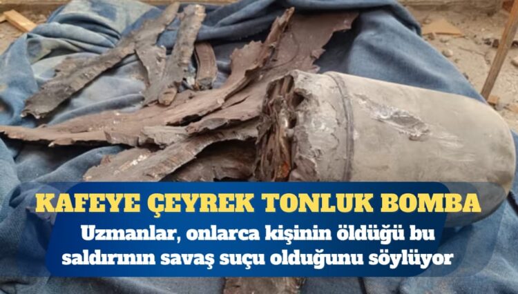 İsrail ordusunun Gazze’de bir kafeye düzenlediği saldırıda 230 kiloluk bomba kullandığı ortaya çıktı